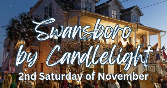 Swansboro by Candlelight"